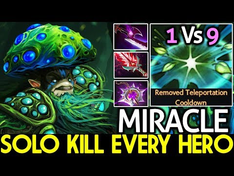 Miracle- [Nature's Prophet] WTF Solo Kill Every Hero Hard Game 1 Vs 9 7.21 Dota 2