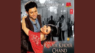 Kyon Khoye Khoye Chand Ki Lyrics - Khoya Khoya Chand