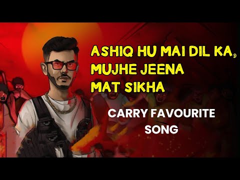 Ashiq hu Mai Dil ka Song | Mujhe Jeena mt Sikha | Carry Favourite Song