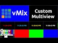 85 - vMix custom MultiView with Program and Preview