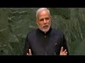 PM Narendra Modis full speech at UN General.