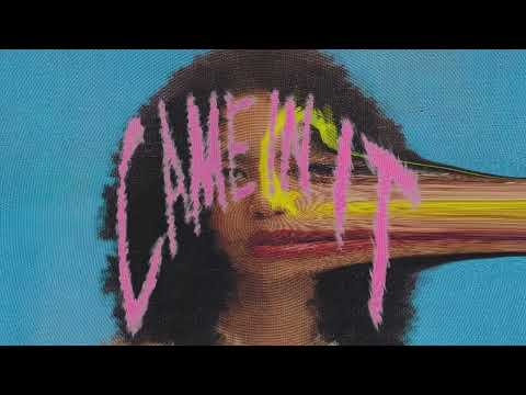 Video thumbnail for Came In It