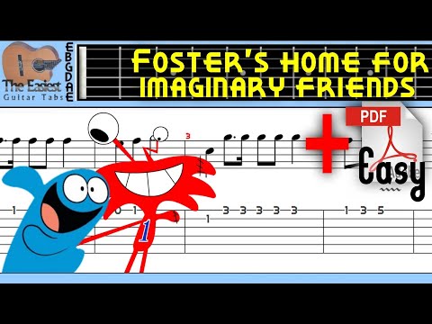 Foster's home for imaginary friends Theme Guitar Tab Foster's home for imaginary friends Theme Guitar Tab