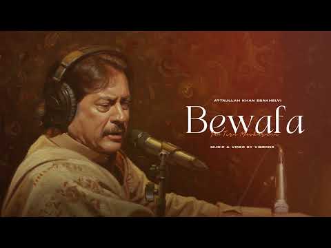 BEWAFA YUN TERA MUSKURANA (REMIX) - ATTAULLAH KHAN X VIBRONO
