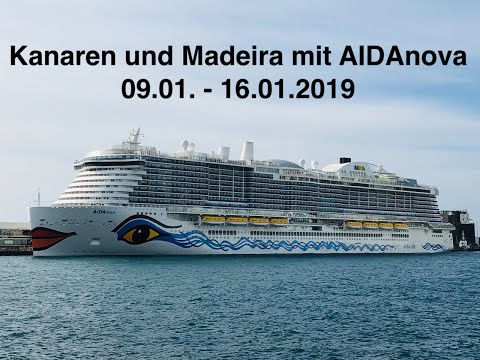 Kanaren und Madeira mit AIDAnova 09.01. - 16.01.2019