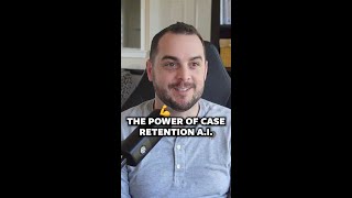 The Power Of Case Retention AI