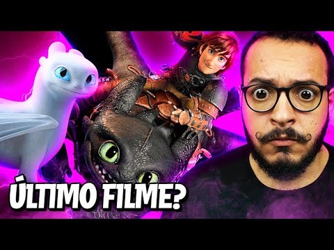 HOW TO TRAIN YOUR DRAGON 3 - THE END OF EVERYTHING!?