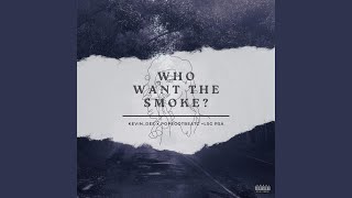 Download lagu Who want the smoke? (feat. PopeGotBeatz & Lsg Rsa) mp3