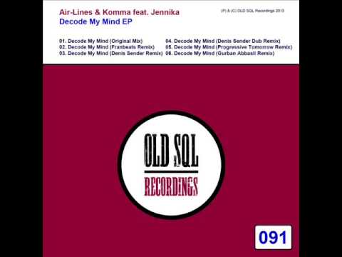 Air-Lines & Komma feat. Jennika - Decode My Mind (Franbeats Remix)