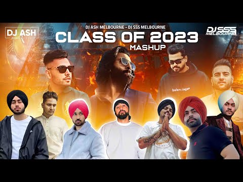 CLASS OF 2023 (Top Punjabi 2023 Bhangra Mashup) DJASH MELBOURNE X DJSSS