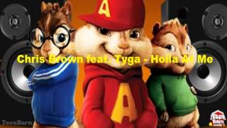 Chris Brown feat. Tyga - Holla At Me(Chipmunks Version)