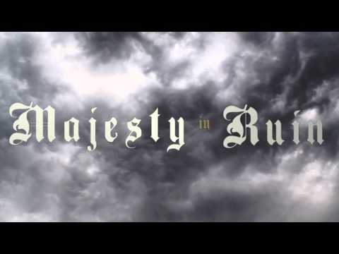 MAJESTY IN RUIN - The Lamp of Invisible Light