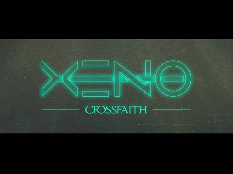 Crossfaith - 'Xeno' (Official Lyric Video)