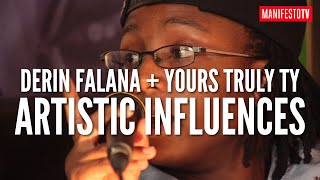 Derin Falana + Yours Truly TY: Artistic Influences