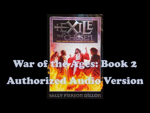 War of the Ages 2.4.A Exile of the Chosen (authorized audio)