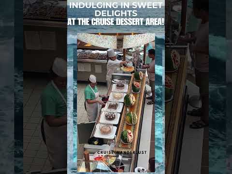 Thumbnail for INDULGING IN SWEET DELIGHTS #cruiseexperiences #sweet