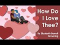 How Do I Love Thee by Elizabeth Barrett Browning (Sonnet 43) ANALYSIS 🥰