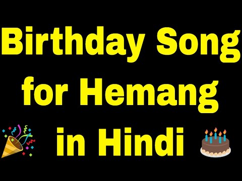 Birthday Song for Hemang - Happy Birthday Song for Hemang