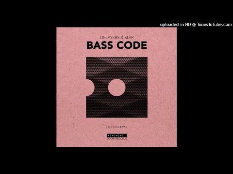 Delayers & SLVR - Bass Code (Extended Mix)