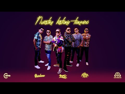 NUESTRA HISTORIA TERMINÓ★(AUDIO)★LOS TEPOZ • ICC • QUINTANNA