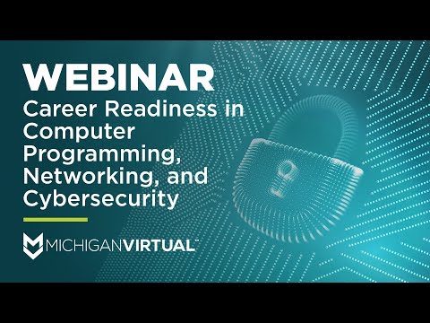 [Webinar] Career Readiness in Computer Programming, Networking and Cybersecurity