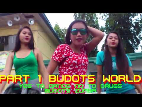 Budots World 5 Part 1 CamusGirls  MeahhGirls CamusBoyz  Yes To Dance NO TO DRUGS