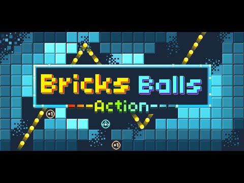 Bricks and Balls - Brick Game Video