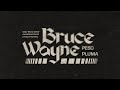 BRUCE WAYNE Lyric Video Peso Pluma