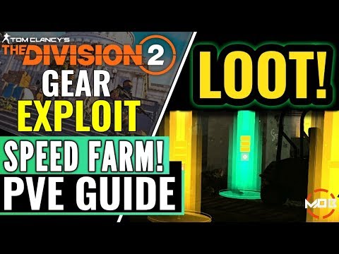 The Division 2 LOOT CAVE / FARMING EXPLOIT? SPEED FARMING GUIDE! WEAPONS, GEAR, MODS, XP FARM