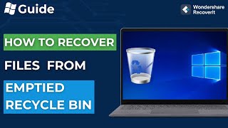 Guide—How to Recover Files from Emptied Recycle Bin? (Windows)