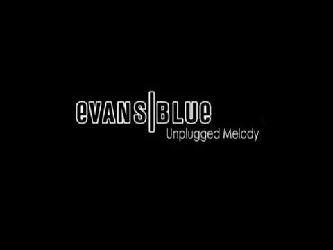 Evans Blue - Unplugged Melody and Bonus Acoustic Tracks