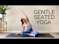 Gentle Seated Yoga For Beginners All Levels 30 Minute Practice