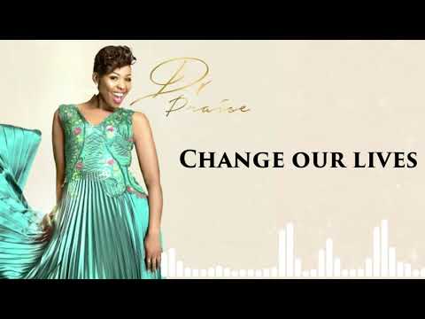 Dr Praise - Change Our Lives