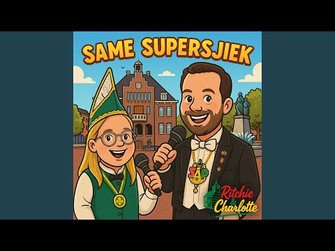 Same Supersjiek (feat. Charlotte Bakx)