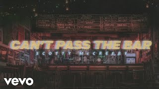 Musik-Video-Miniaturansicht zu Can't Pass The Bar Songtext von Scotty McCreery