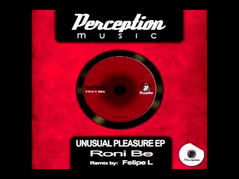 Roni Be - Unusual Pleasure (Original mix)