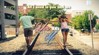 [LYRICS] You and Me - Loick Essien