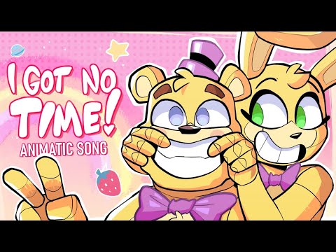 "I GOT NO TIME" - FNAF FOUR | Animatic Song @TheLivingTombstone