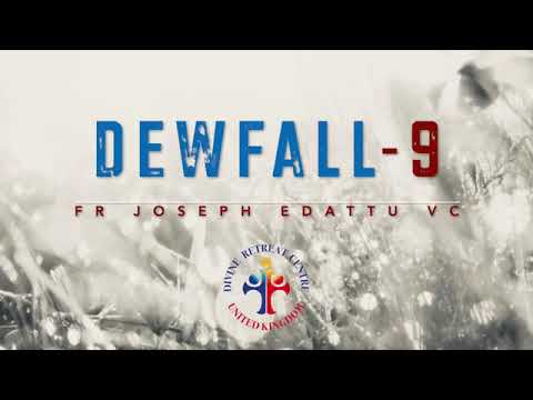 Divine Uk -Evangelization                Dewfall 9 - Beware your weakness