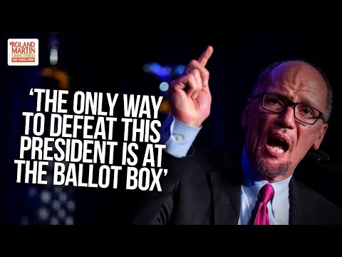 DNC Chair Tom Perez: 'The Only Way To Defeat This President Is At The Ballot Box'