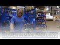 Manufacturing Month: Women in Manufacturing