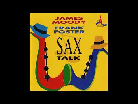 Jame̲s M̲o̲o̲d̲y / ̲F̲r̲a̲n̲k F̲o̲s̲t̲er – ̲S̲a̲x̲ T̲a̲l̲k (̲1̲9̲5̲1̲,̲5̲4̲)̲