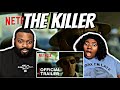 THE KILLER | OFFICIAL TRAILER | NETFLIX REACTION 🧑🏾‍💻‼️
