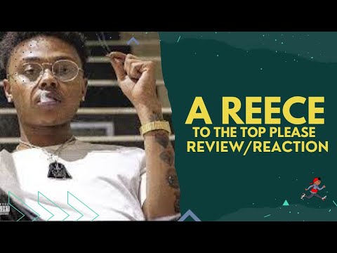 American Rapper First Time Hearing A-Reece - To The Top Please (Reaction)