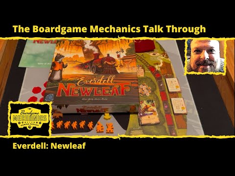 The Boardgame Mechanics Talk Through Everdell: Newleaf