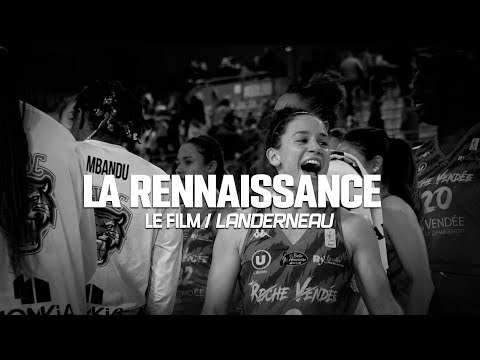 🎬 La Renaissance - L'AFTERMOVIE LANDERNEAU - RVBC 🏀
