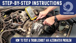 How to Test and Troubleshoot an Alternator Problem