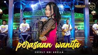 Download lagu PERASAAN WANITA - Sherly KDI Adella - OM ADELLA mp3 Download lagu PERASAAN WANITA - Sherly KDI Adella - OM ADELLA mp3