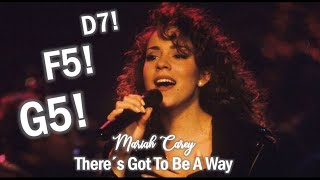 There&#39;s Got To Be A Way - Mariah Carey - Vocal Showcase (G3 - G#5 - D7)