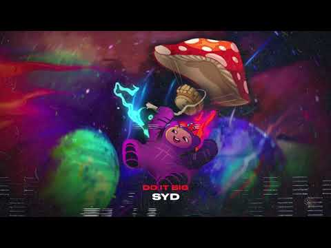 Do It Big - SYD (Official Audio)
